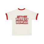 The back of a white ringer t-shirt with red collar and sleeve trim, featuring a bold red graphic text on the front that reads 'LET'S GET Hungry Howie's'.